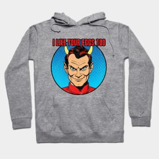 Satan Loves You Deviled Eggs Hoodie